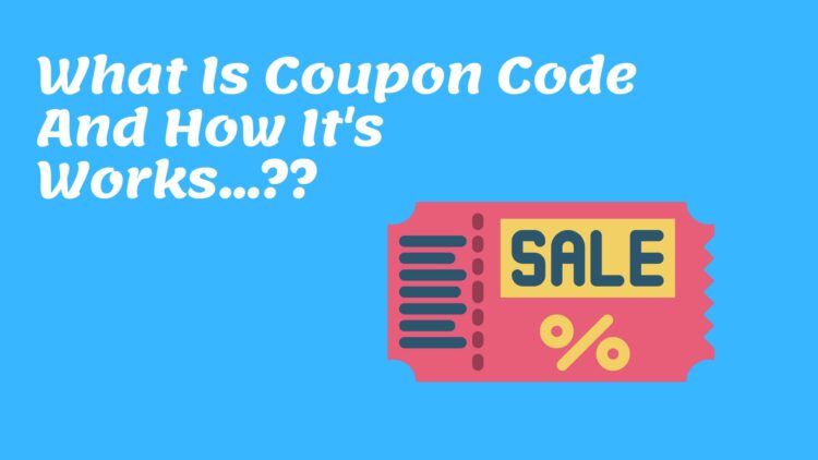 What Is Coupon Code